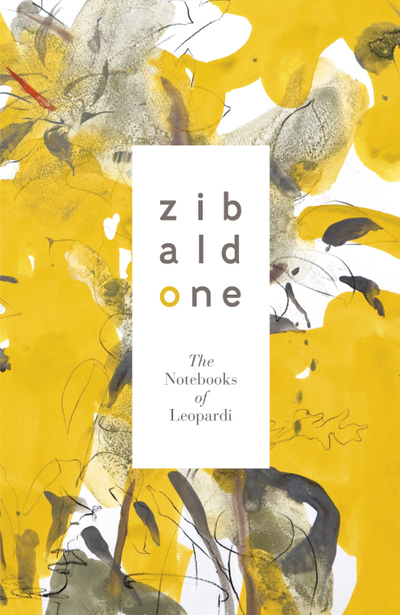 Zibaldone: The Notebooks of Leopardi