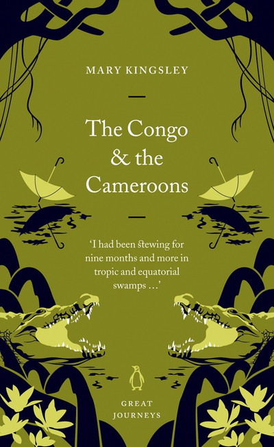 The Congo and the Cameroons