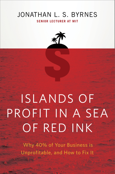 Islands of Profit in a Sea of Red Ink