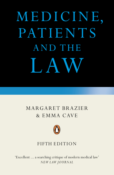 Medicine, Patients and the Law