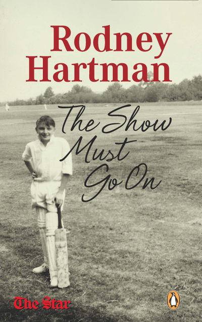 Rodney Hartman - The Show Must Go On