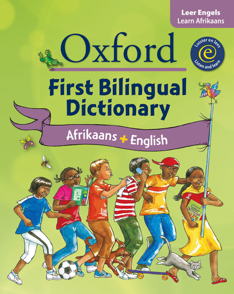 Oxford First Bilingual Dictionary - Afrikaans and English