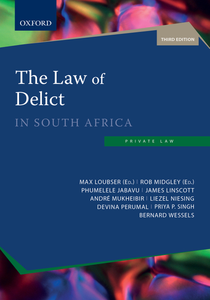 The Law of Delict in South Africa 3e