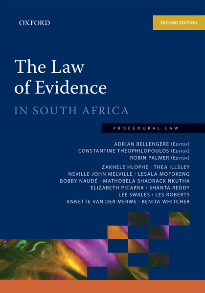 The Law of Evidence in South Africa 2e