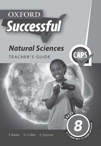 Oxford Successful Natural Sciences Grade 8 Teacher's Guide