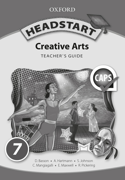 Headstart Creative Arts Grade 7 Teacher's Guide