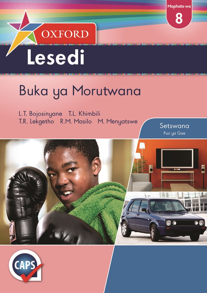 Oxford Lesedi Grade 8 Learner's Book Setswana (Perpetual)