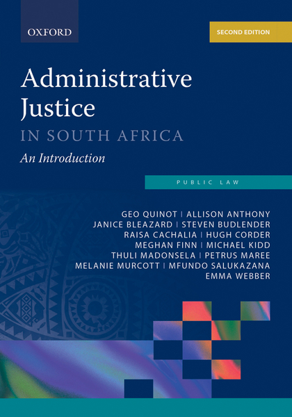 Administrative Justice in South Africa: An Introduction second edition