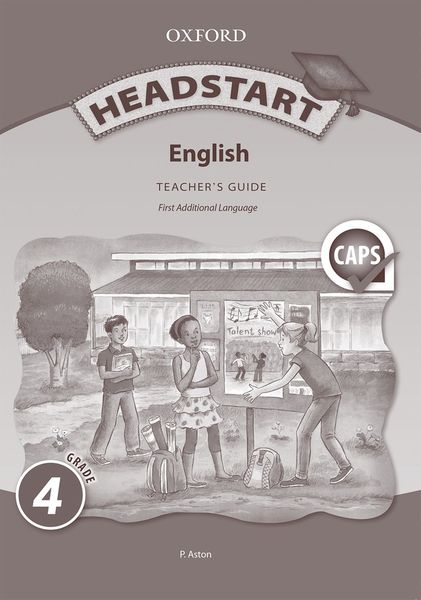 Oxford Headstart English First Additional Language Gr 4 Teacher's Guide