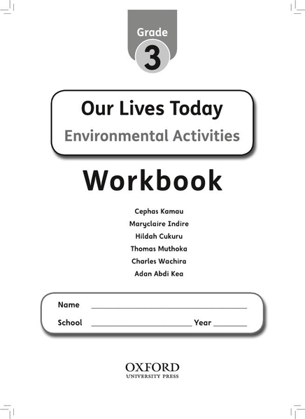 Our Lives Today Environmental Workbook Grade 3