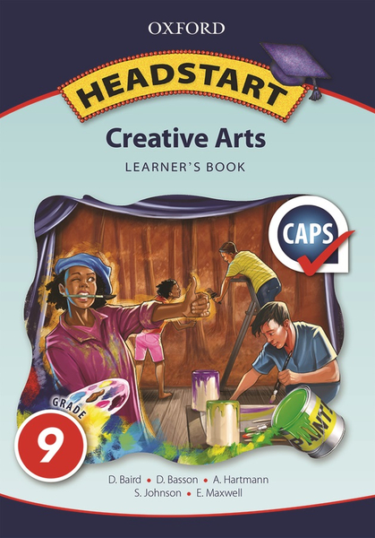 Headstart Creative Arts Grade 9 Learner's Book