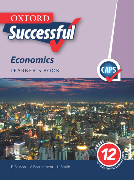 Oxford Successful Economics Grade 12 Learner's Book