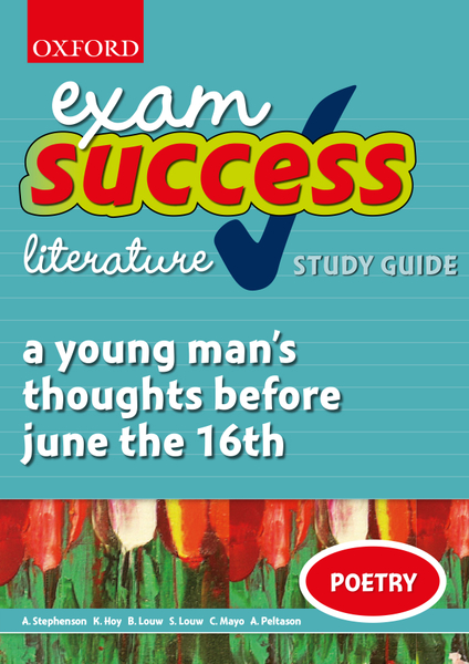 Exam Success Short Story Study Guide and Answers: a young man's thoughts before June the 16th