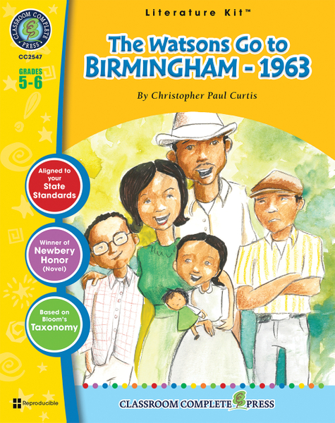 The Watsons Go to Birmingham - 1963 - Literature Kit Gr. 5-6