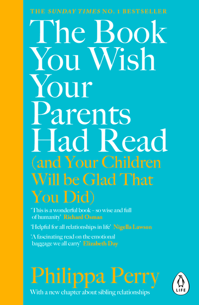 The Book You Wish Your Parents Had Read (and Your Children Will Be Glad That You Did)