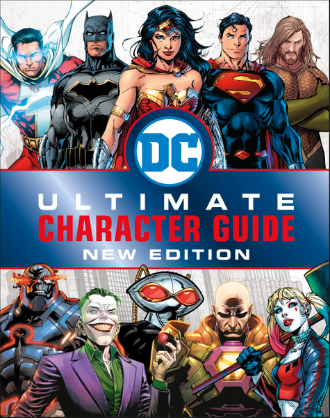 DC Comics Ultimate Character Guide New Edition