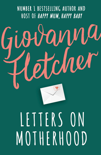 Letters on Motherhood