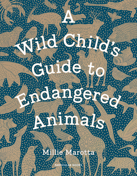 A Wild Child's Guide to Endangered Animals