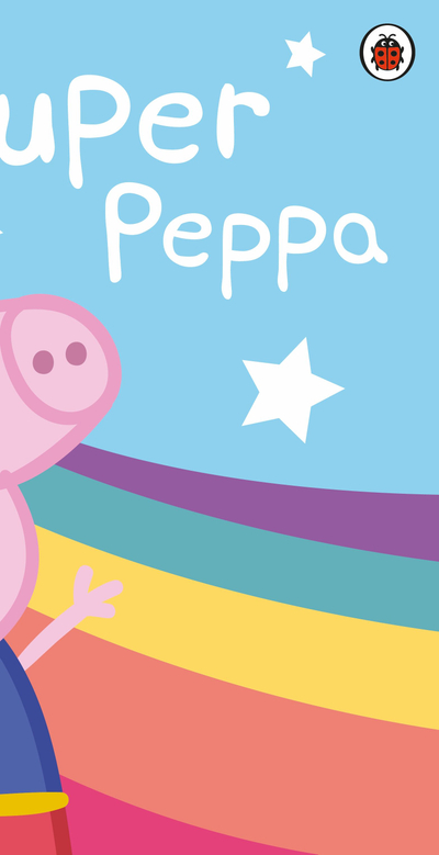 Peppa Pig: Super Peppa!