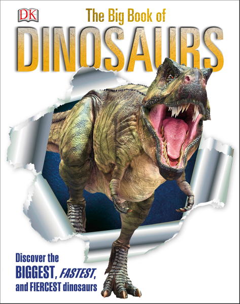 The Big Book of Dinosaurs