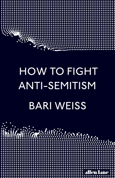 How to Fight Anti-Semitism