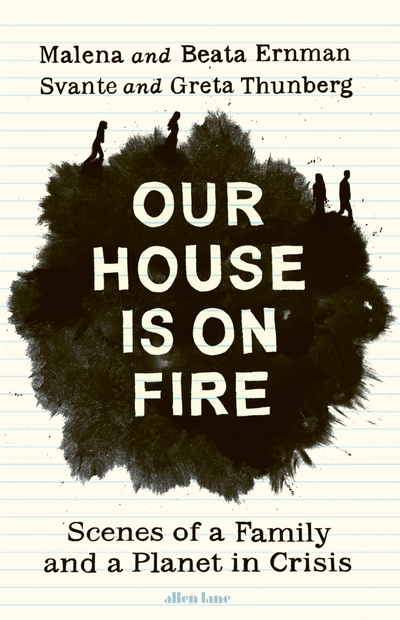 Our House is on Fire