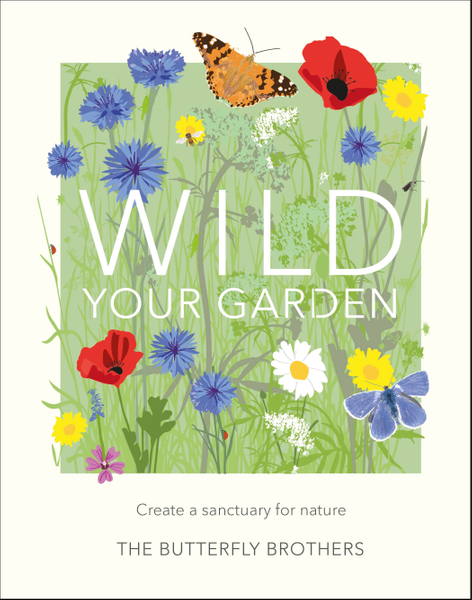 Wild Your Garden