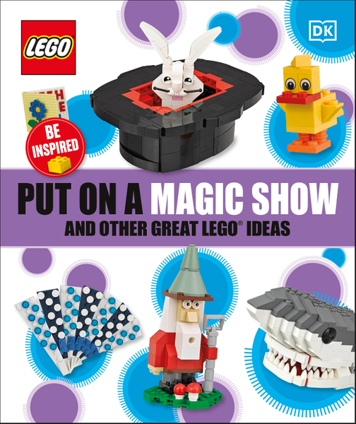 Put on a Magic Show and Other Great LEGO Ideas