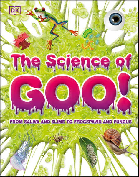 The Science of Goo!