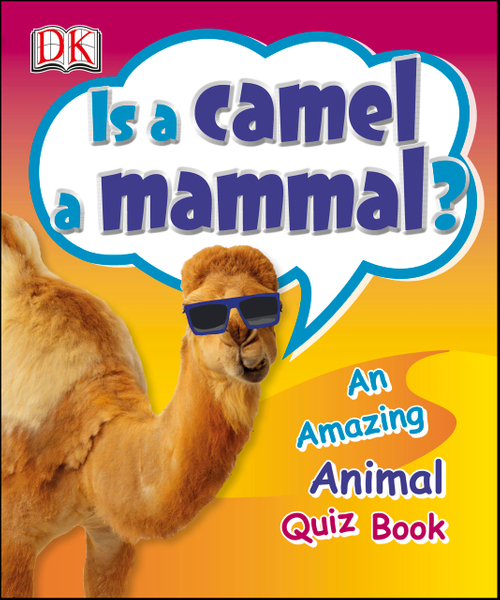 Is a Camel a Mammal?