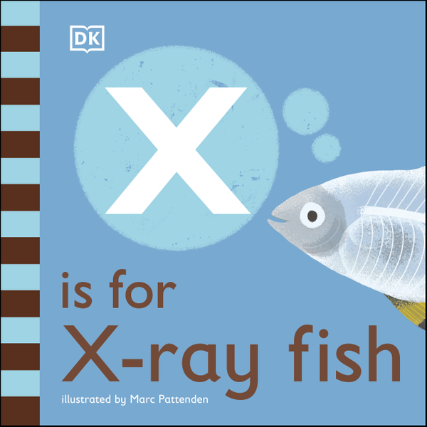 X is for X-Ray Fish