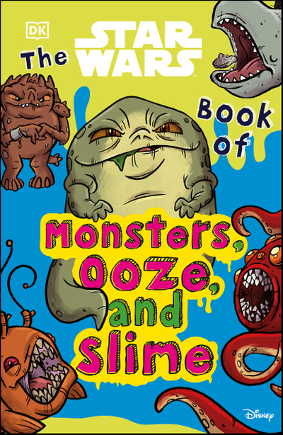 The Star Wars Book of Monsters, Ooze and Slime