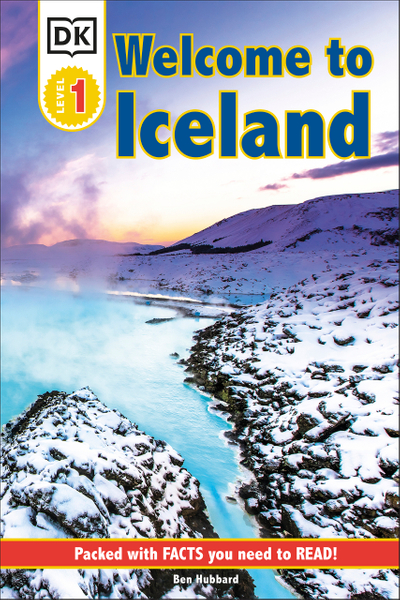 DK Reader Level 1: Welcome To Iceland