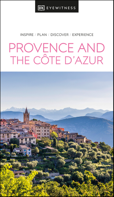 DK Eyewitness Provence and the Cote d'Azur