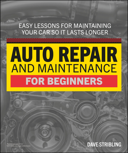 Auto Repair & Maintenance for Beginners