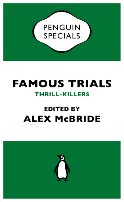 Famous Trials: Thrill-Killers