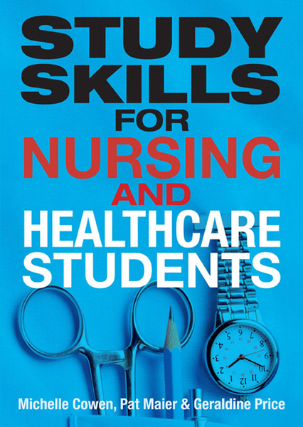 Study Skills for Nursing and Healthcare Students