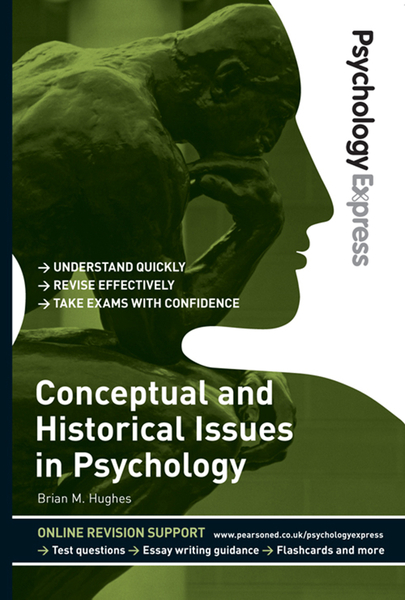 Psychology Express: Conceptual and Historical Issues in Psychology