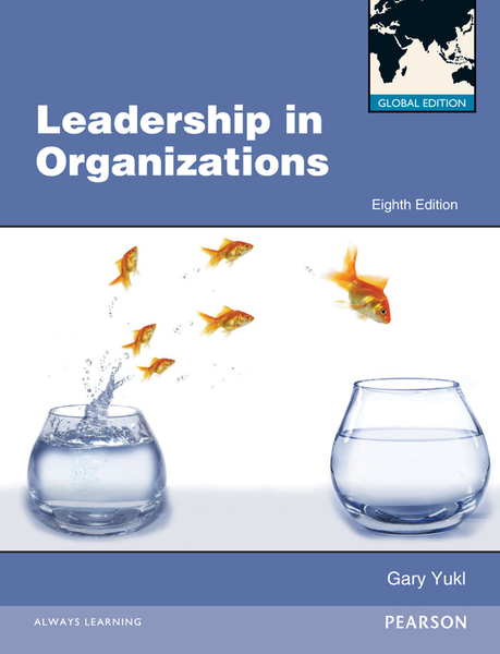 eBook PDF for Leadership in Organizations: Global Edition