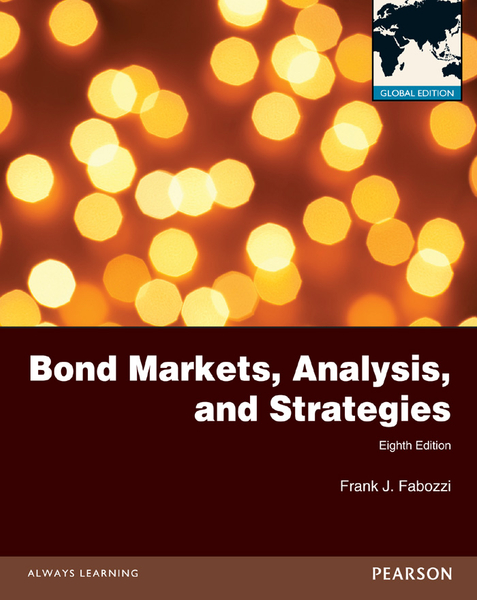 Fabozzi: Bond Markets, Analysis and Strategies eBook PDF GE_o8