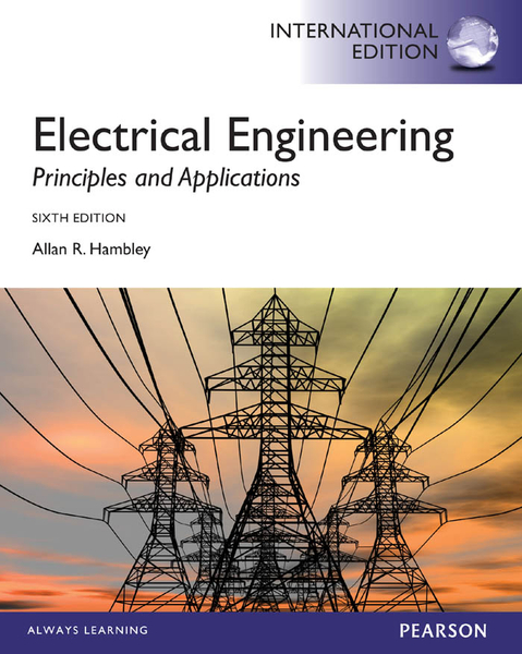 Electrical Engineering:Principles and Applications, International Edition