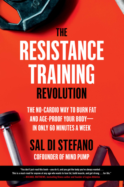 The Resistance Training Revolution