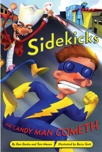 Sidekicks 4: The Candy Man Cometh