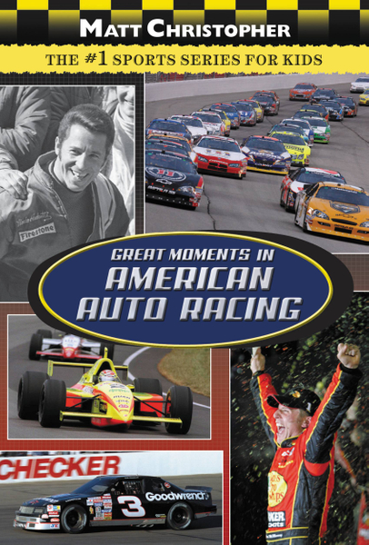 Great Moments in American Auto Racing