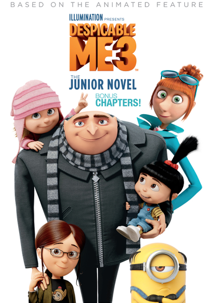 Despicable Me 3: The Junior Novel Bonus Chapters