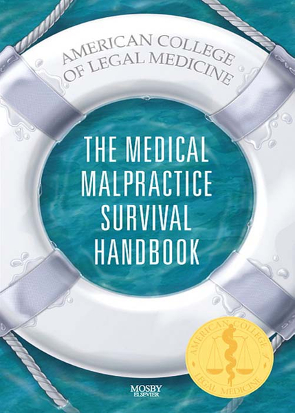 The Medical Malpractice Survival Handbook E-Book