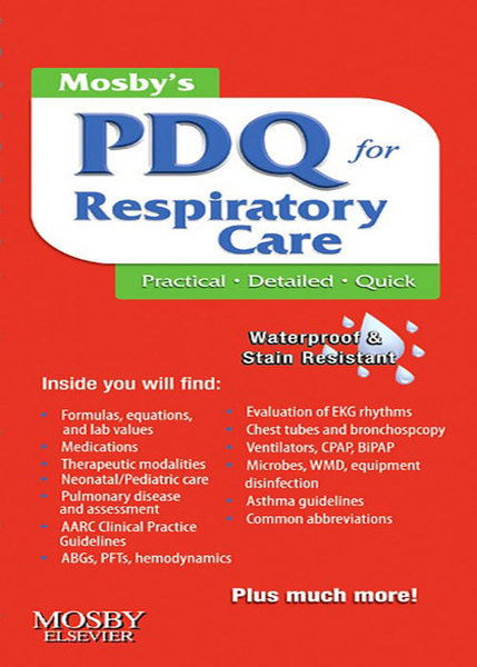 Mosby's PDQ for Respiratory Care- Revised Reprint