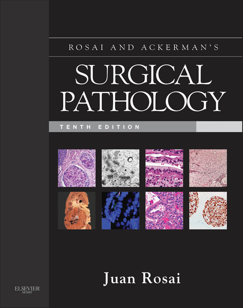 Rosai and Ackerman's Surgical Pathology E-Book