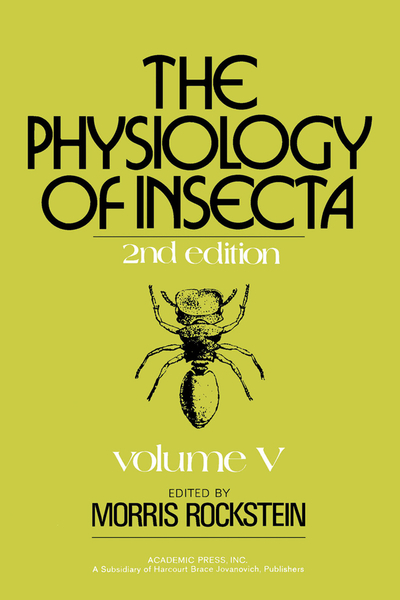 The Physiology of Insecta V5