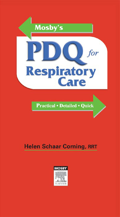 Mosby's PDQ for Respiratory Care - Revised Reprint